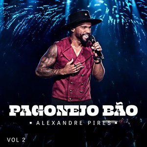 “Pagonejo Bão - Vol. 02 (Ao Vivo)”的封面