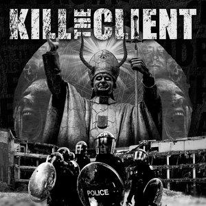 'Kill The Client EU Tour 12" Split' için resim
