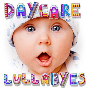 Image for 'Daycare Lullabyes'