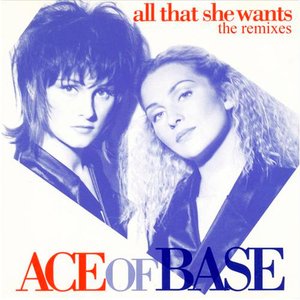 'All That She Wants (The Remixes)'の画像