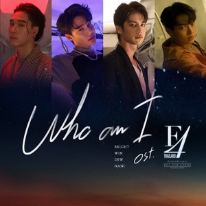 Image for 'Who am I (เพลงประกอบซีรีส์ "F4 Thailand : หัวใจรักสี่ดวงดาว BOYS OVER FLOWERS")'