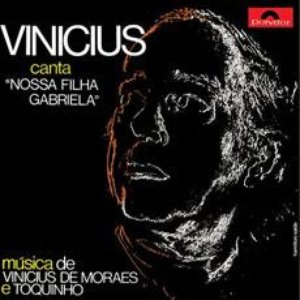 Image for 'Vinícius Canta: "Nossa Filha Gabriela"'