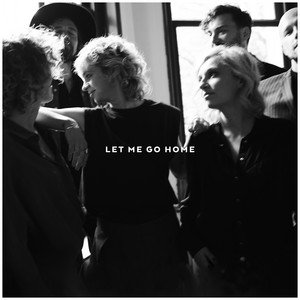Image for 'Let Me Go Home'