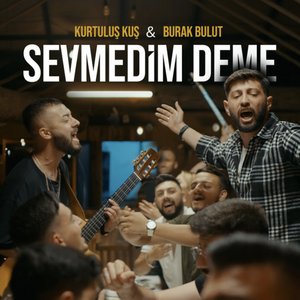 Image for 'Sevmedim Deme'
