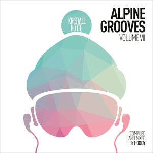 Изображение для 'Alpine Grooves, Vol. 7 (Kristallhütte)'