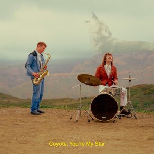 “Coyote, You're My Star”的封面