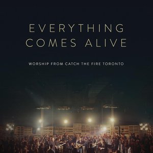 Image for 'Everything Comes Alive'