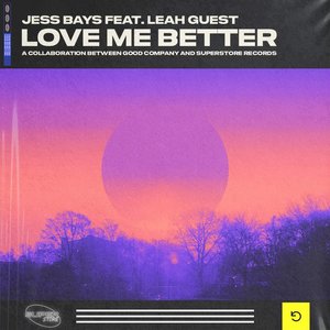 Image for 'Love Me Better (feat. Leah Guest)'