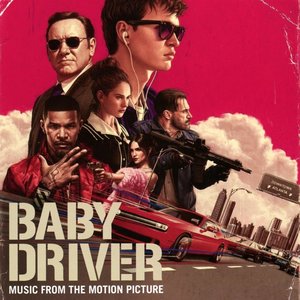 Image for 'Baby Driver - Music From the Motion Picture'