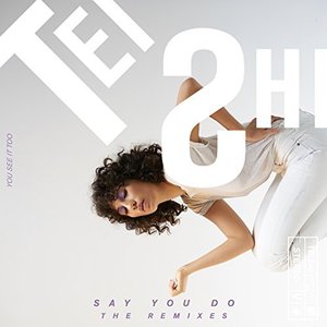 Image for 'Say You Do (The Remixes)'