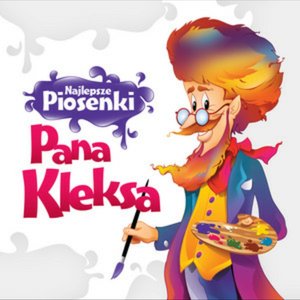 Image for 'Najlepsze Piosenki Pana Kleksa'