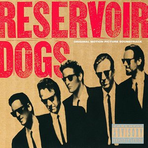 Bild för 'Reservoir Dogs (Original Motion Picture Soundtrack)'