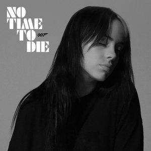 'No Time to Die - Single' için resim