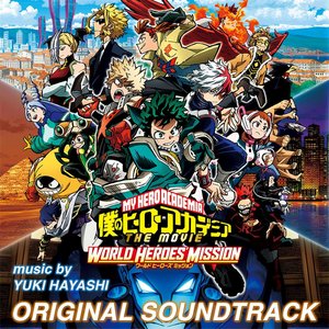 Image for 'My Hero Academia: World Heroes' Mission (Original Motion Picture Soundtrack)'