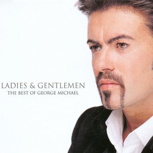 Image for 'Ladies & Gentlemen: The Best Of George Michael [Disc 2]'