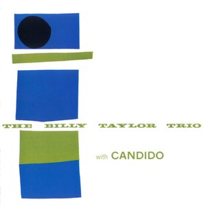 Image for 'The Billy Taylor Trio with Candido'