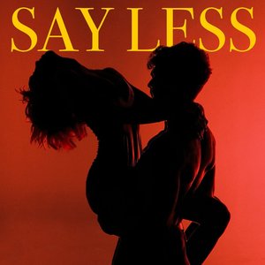 Image for 'Say Less'