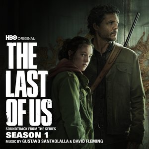 'The Last of Us: Season 1 (Soundtrack from the HBO Original Series)'の画像