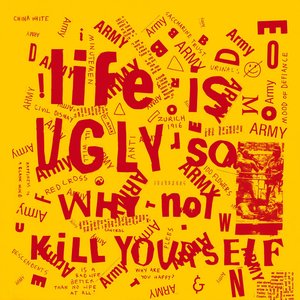 Image for 'Life Is Ugly so Why Not Kill Yourself (1982 LA Punk Compilation).'