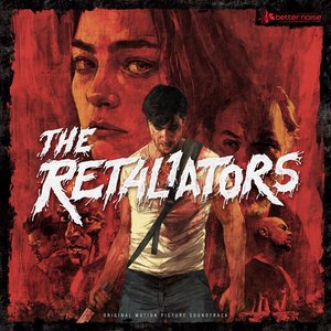 Imagem de 'The Retaliators (Music from the Motion Picture)'