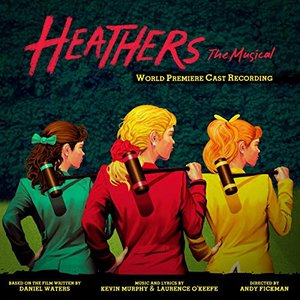 “Heathers: The Musical (World Premiere Cast Recording)”的封面