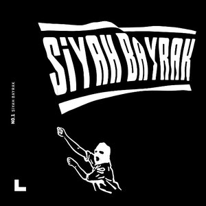 Image for 'Siyah Bayrak'