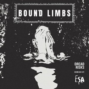 Zdjęcia dla 'Bound Limbs (ESA Electronic Substance Abuse RMX)'