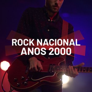 Image for 'Rock Nacional Anos 2000'
