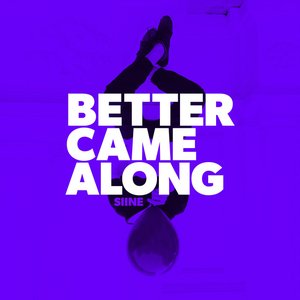 Image for 'Better Came Along'