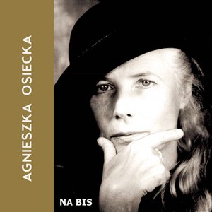 Image for 'Agnieszka Osiecka na bis'