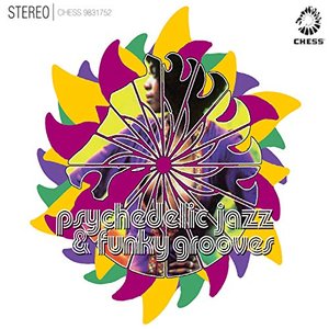 'Chess Psychedelic Jazz and Funky Grooves'の画像