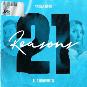 “21 Reasons (feat. Ella Henderson)”的封面