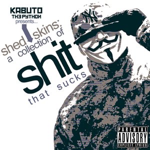 Image for 'Shed Skins: A Collection Of Shit That Sucks'