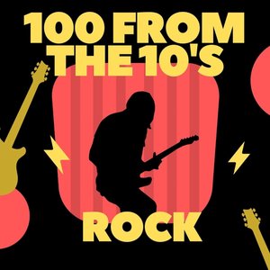 Image for '100 from the 10's - Rock'