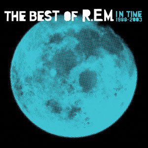 Image for 'The Best Of R.E.M. (In Time 1988-2003)'