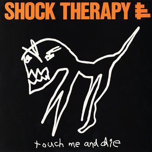 Image for 'Touch Me And Die'