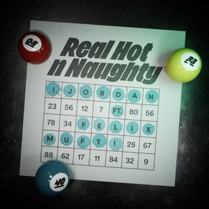 Immagine per 'Real Hot n Naughty'