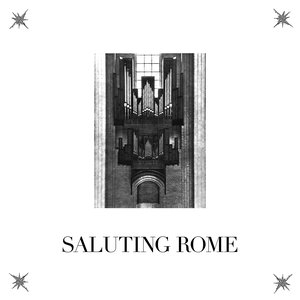 Image for 'Saluting Rome'