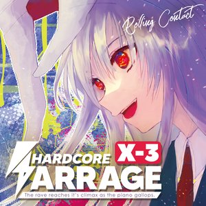 “Hardcore Barrage X-3”的封面