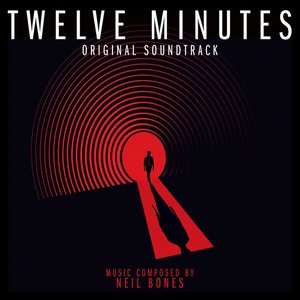 Image for 'Twelve Minutes (Original Soundtrack)'