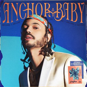 “Anchor Baby (Deluxe)”的封面