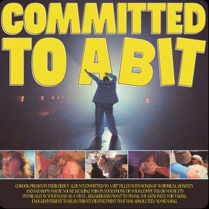 Image for 'committed to a bit'