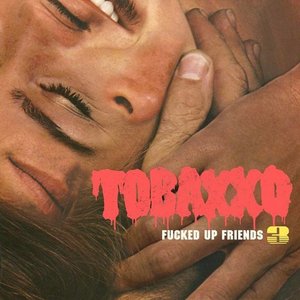 'Fucked Up Friends 3' için resim