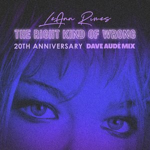 Image for 'The Right Kind Of Wrong (Dave Audé Mix)'