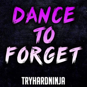 Image for 'Dance to Forget'