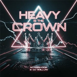 Image for 'Heavy Is The Crown'