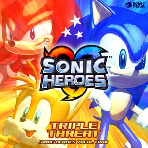 Image for 'Sonic Heroes Triple Threat Vocal Trax'