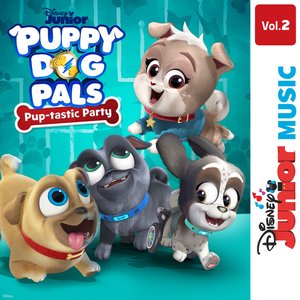 Image for 'Disney Junior Music: Puppy Dog Pals - Pup-tastic Party Vol. 2'