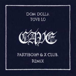 Image for 'CAVE (Partiboi69 & X CLUB. Remix)'
