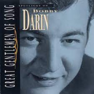 'Great Gentlemen Of Song / Spotlight On Bobby Darin' için resim